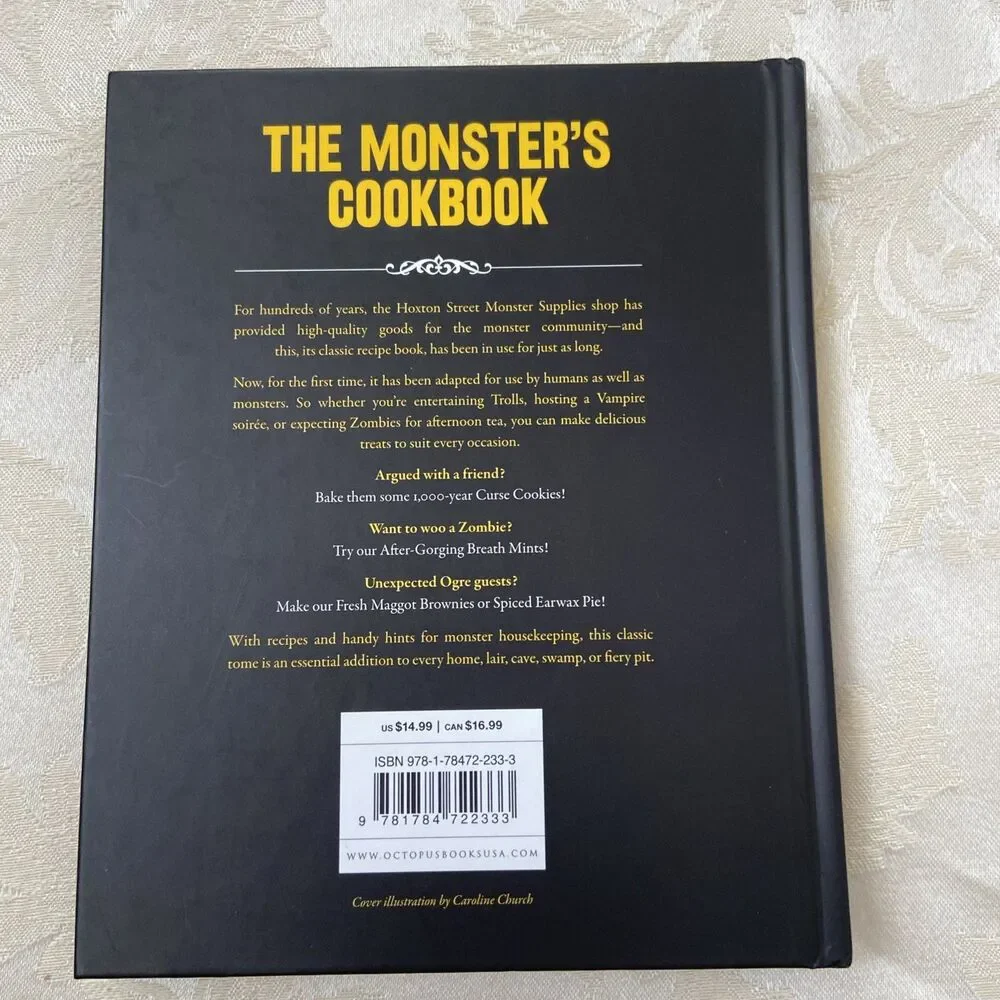 The Monster's Cookbook: Everyday Recipes for the Living, Dead and Undead Hox...